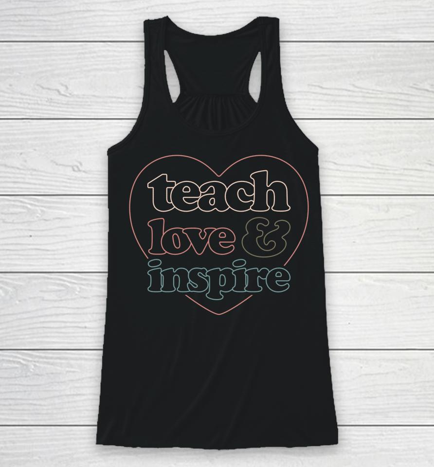 Teach Love Inspire Back To School Teacher Racerback Tank