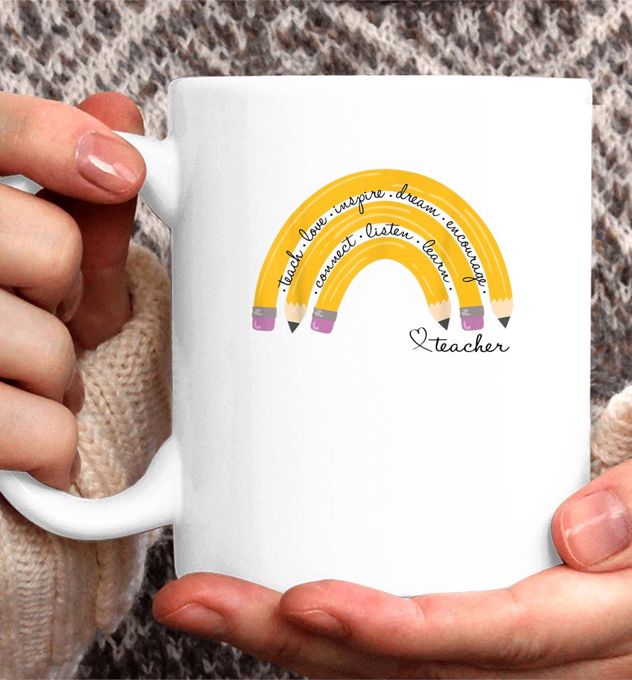 Teach Love Inspire Rainbow Pencil Teacher Back To School Coffee Mug