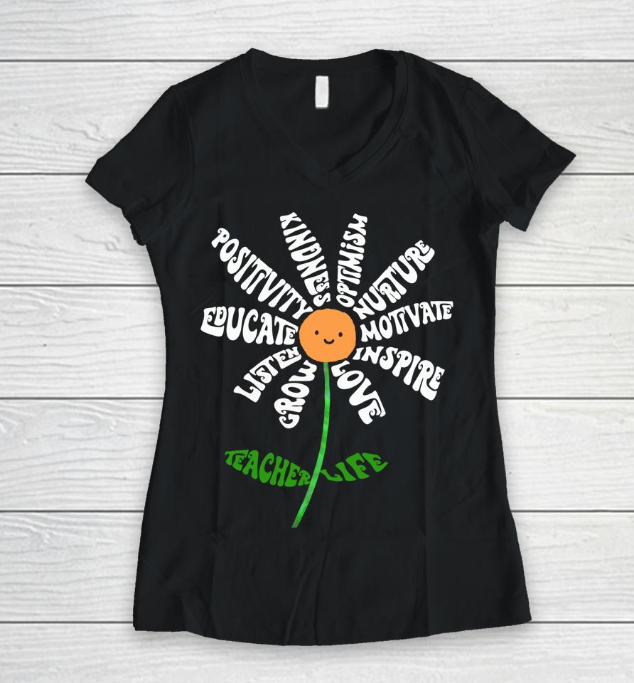 Teach Love Inspire Teachers Inspirational Flower Teachers Women V-Neck T-Shirt