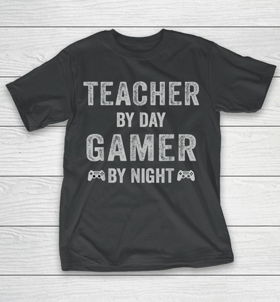 Teacher By Day Gamer By Night Christmas Gamer T-Shirt