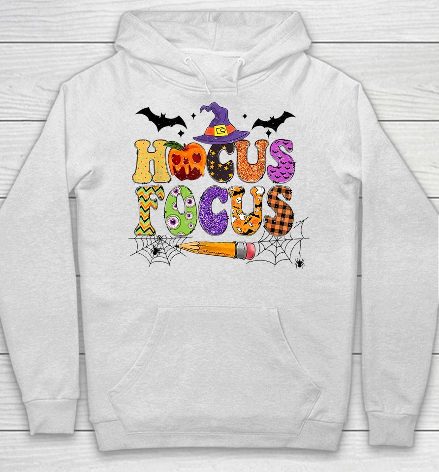 Teacher Hocus Pocus Everybody Focus Halloween Hoodie