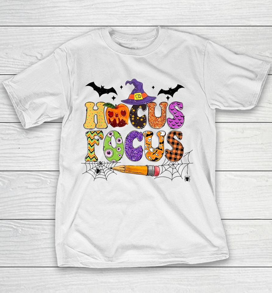 Teacher Hocus Pocus Everybody Focus Halloween Youth T-Shirt