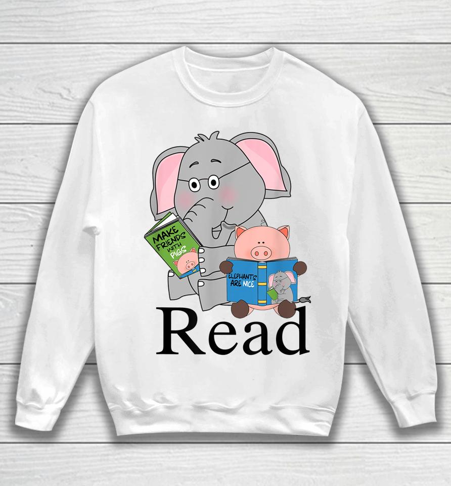 Teacher Library Read Book Club Piggie Elephant Pigeons Funny Sweatshirt