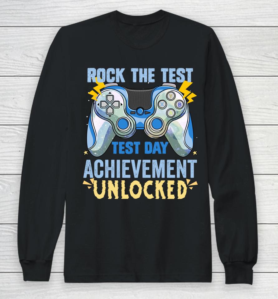 Teacher Testing Staar Test Exam Gamer Rock The Test Long Sleeve T-Shirt