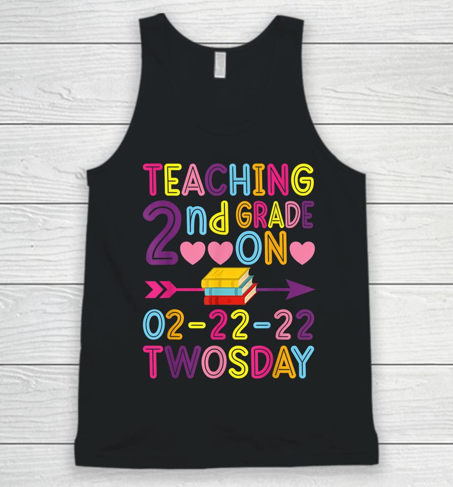 Teaching 2Nd Grade On Twosday 2-22-22 22Nd February 2022 Unisex Tank Top