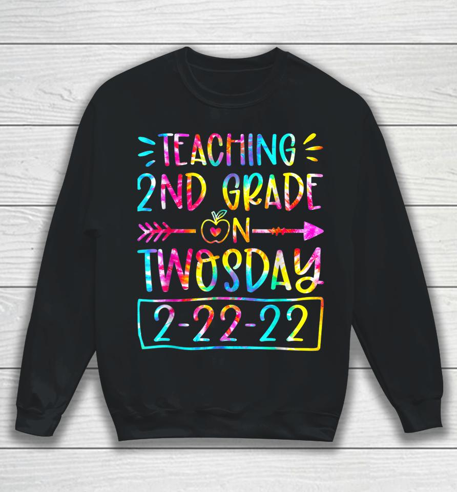 Teaching 2Nd Grade On Twosday 2-22-22 22Nd February 2022 Sweatshirt