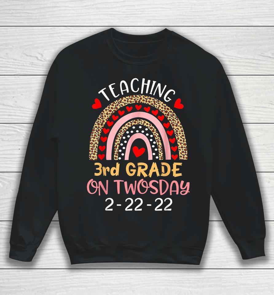 Teaching 3Rd Grade On Twosday Valentine Sweatshirt