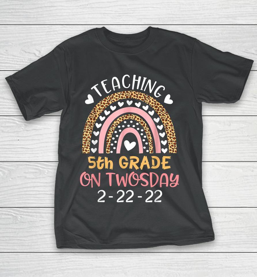 Teaching 5Th Grade On Twosday T-Shirt