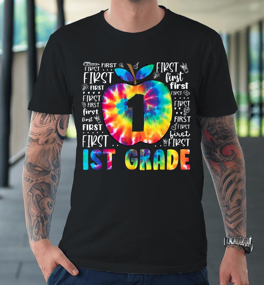 Team 1St Grade Typography Tie Dye Back To School Teacher Premium T-Shirt