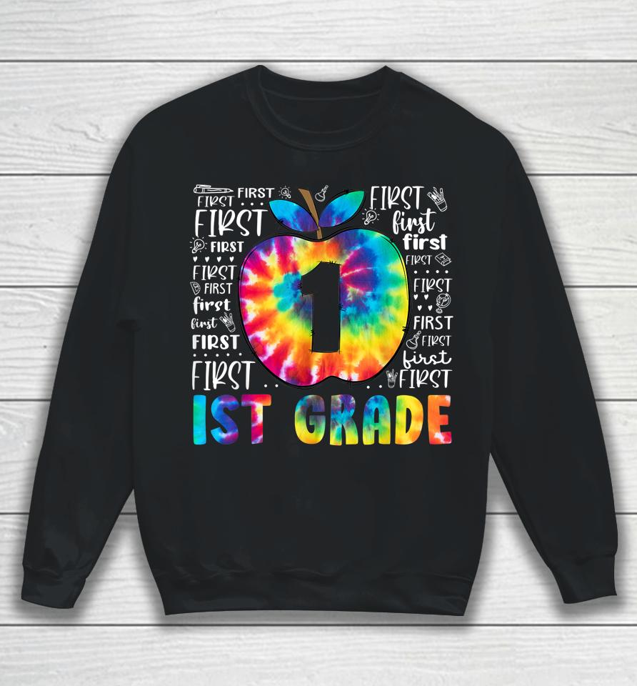 Team 1St Grade Typography Tie Dye Back To School Teacher Sweatshirt