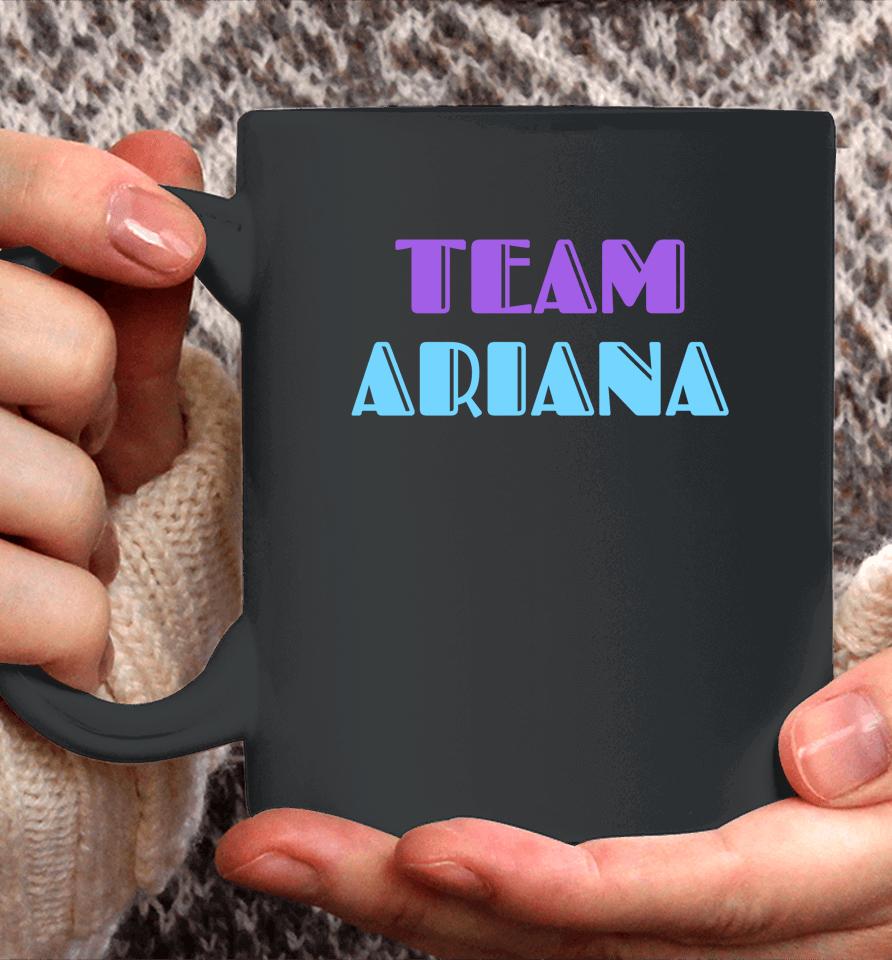 Team Ariana Coffee Mug