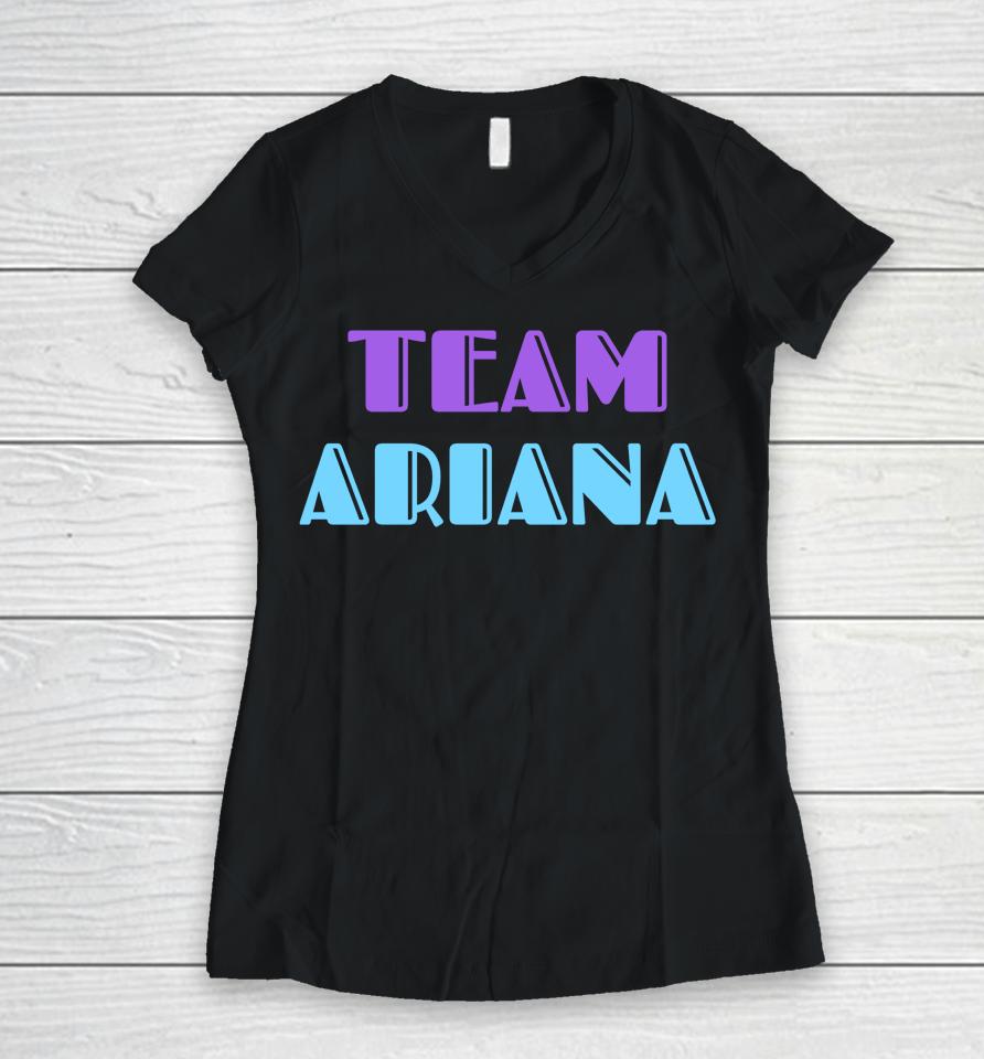 Team Ariana Women V-Neck T-Shirt