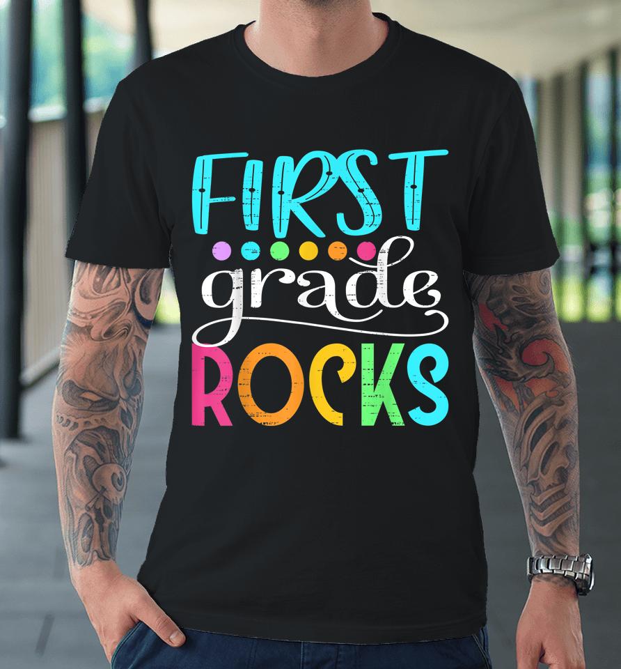 Team First Grade Hello 1St Grade Rocks Back To School Funny Premium T-Shirt