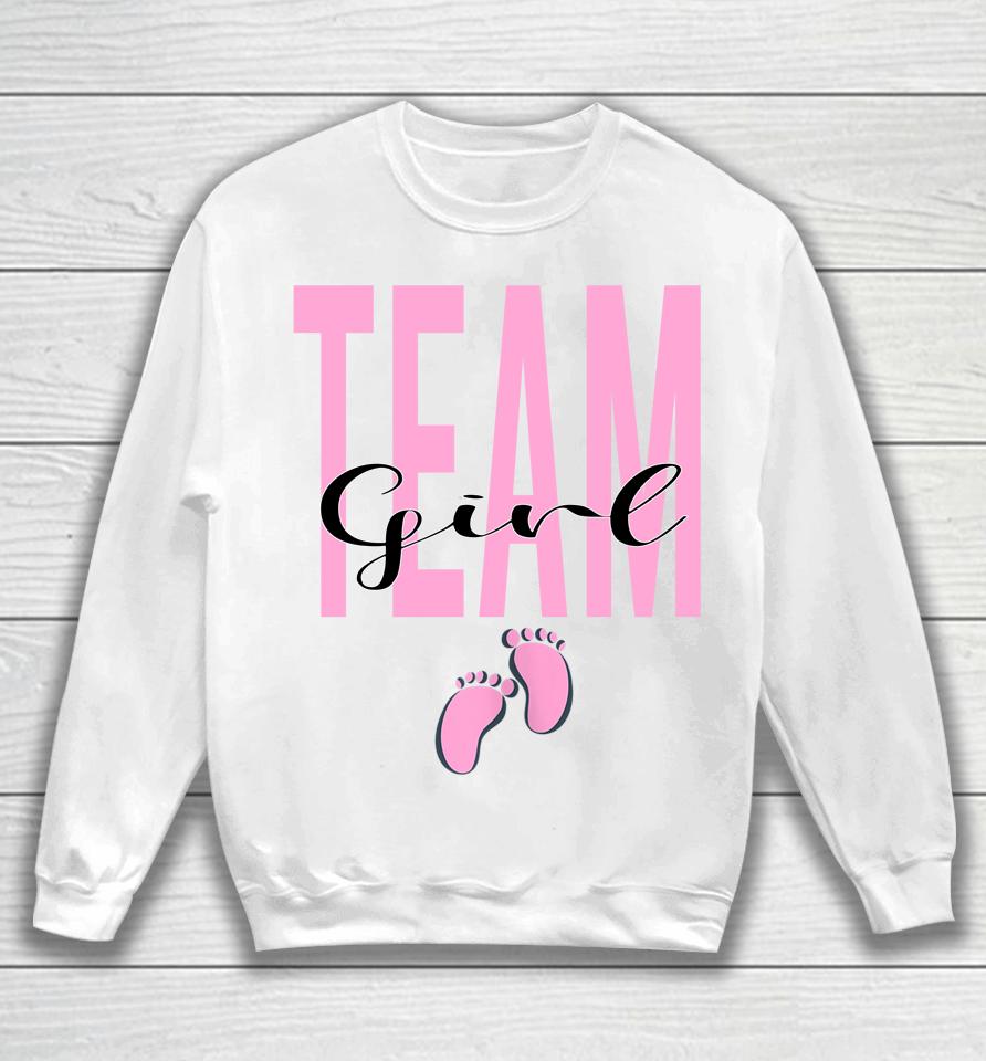 Team Girl Gender Reveal Baby Shower Pink Or Blue Sweatshirt