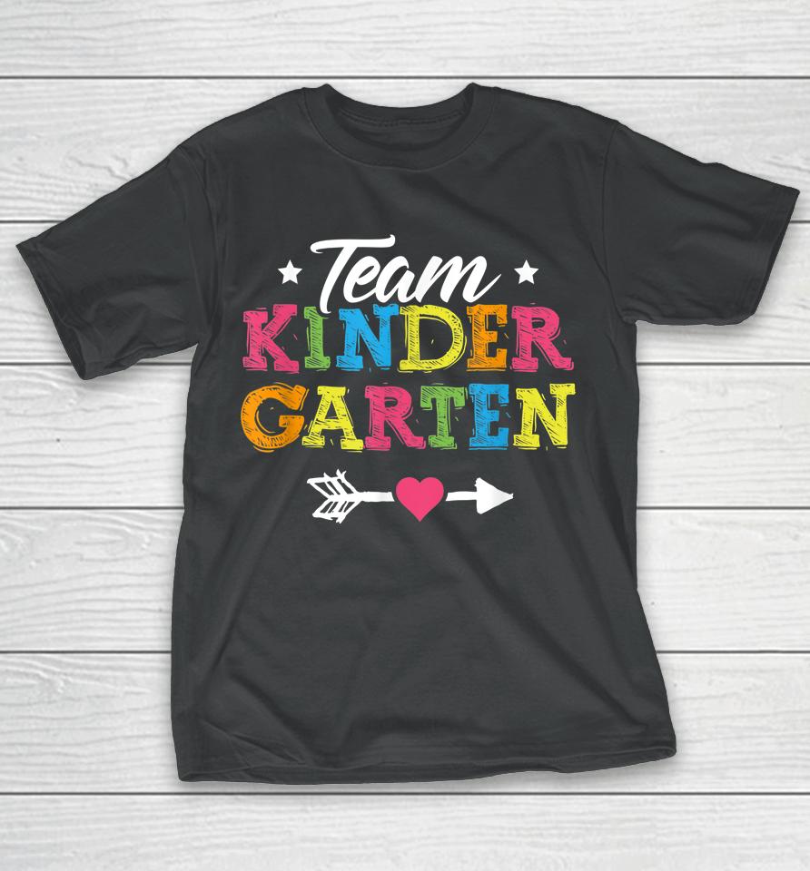 Team Kindergarten Teacher Student Kids Back To School T-Shirt