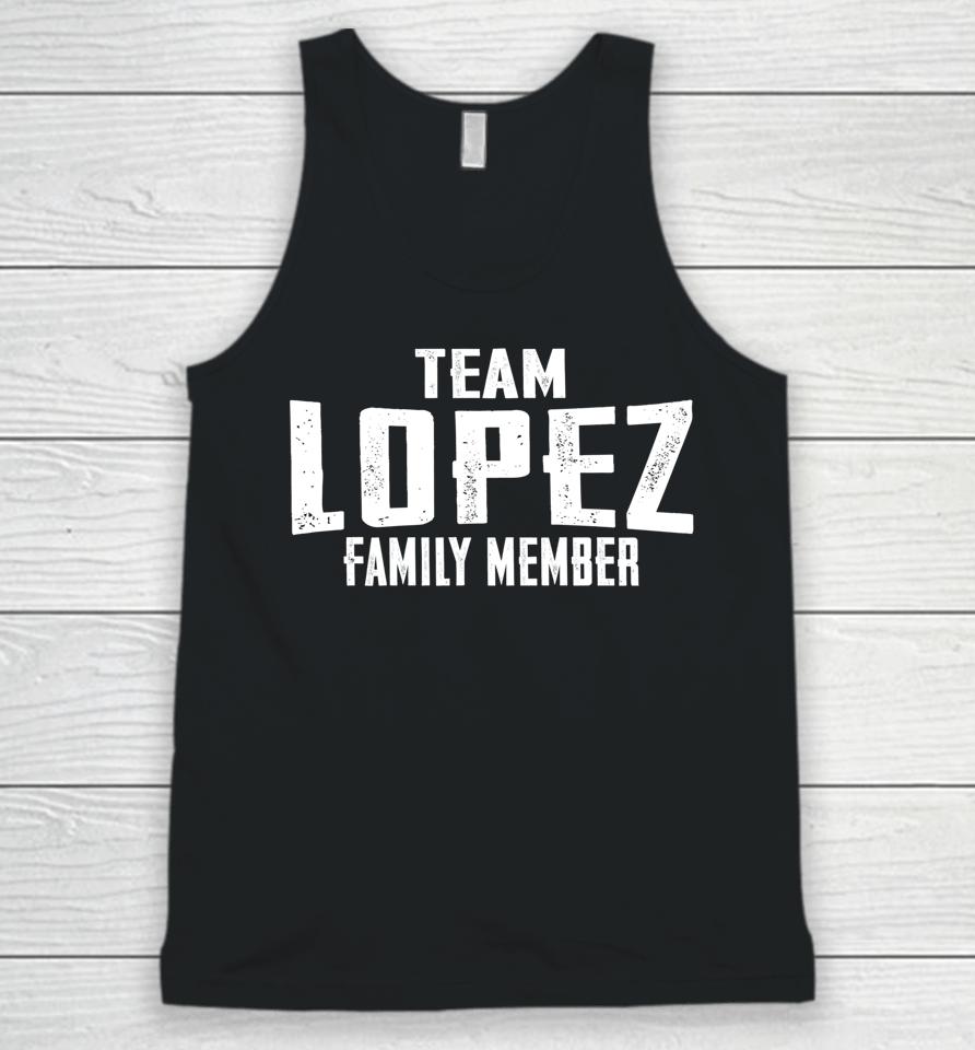 Team Lopez Family Member Unisex Tank Top