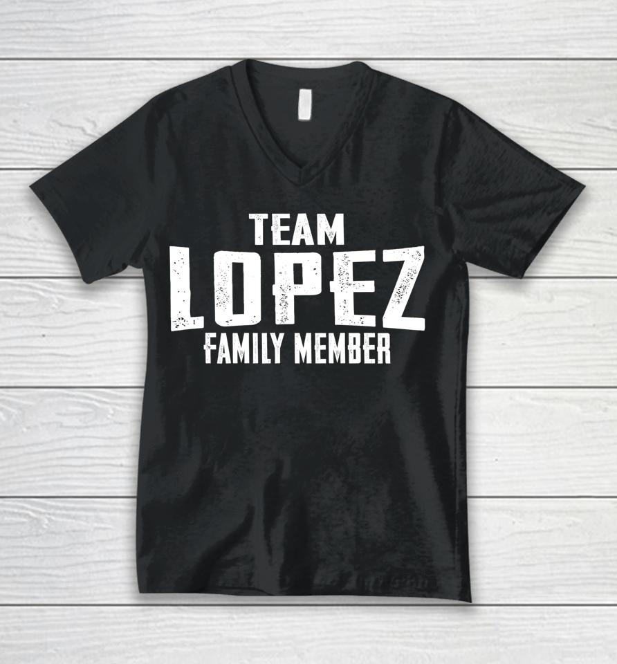 Team Lopez Family Member Unisex V-Neck T-Shirt