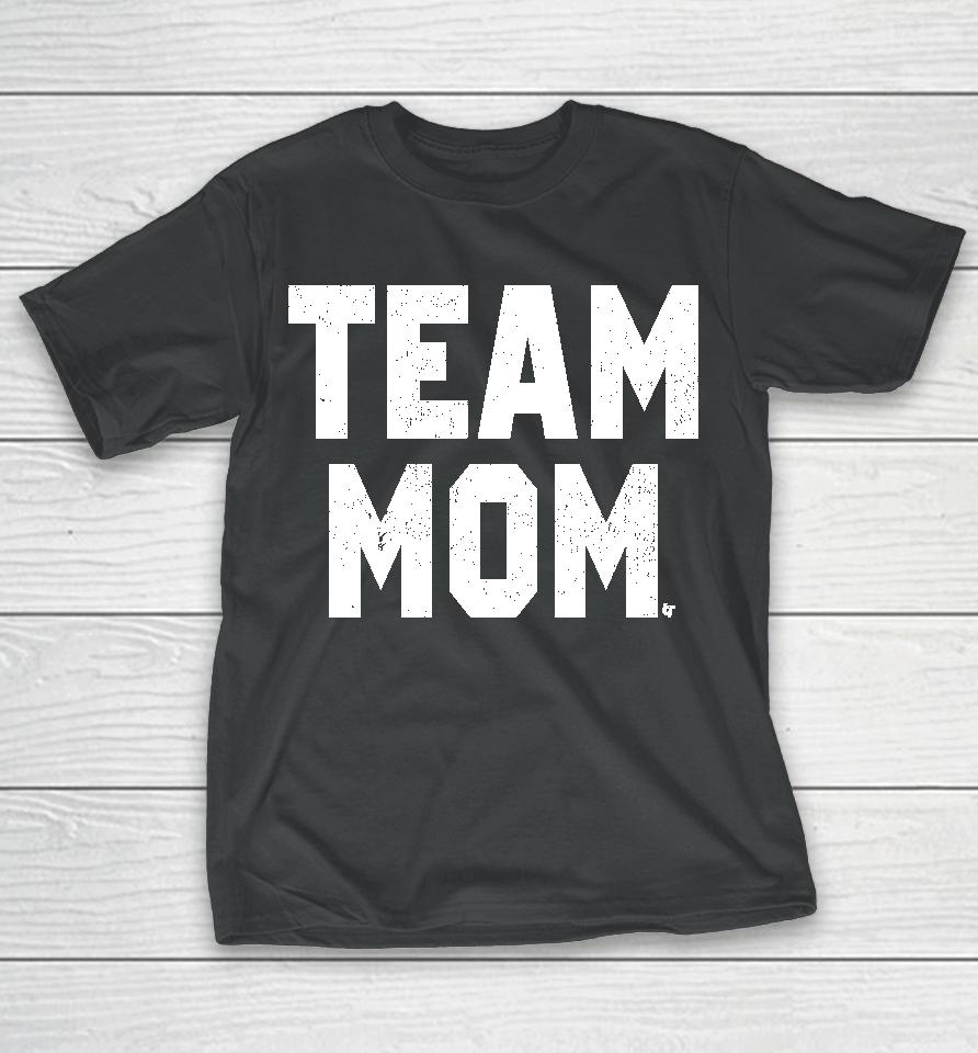 Team Mom T-Shirt