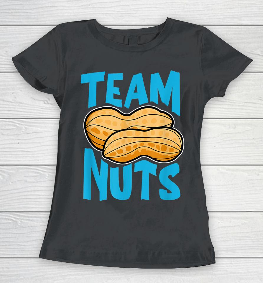 Team Nuts Funny Matching Party Baby Boy Gender Reveal Women T-Shirt