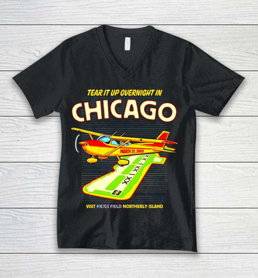 Tear It Up In Chicago Visit Northerly Island Unisex V-Neck T-Shirt