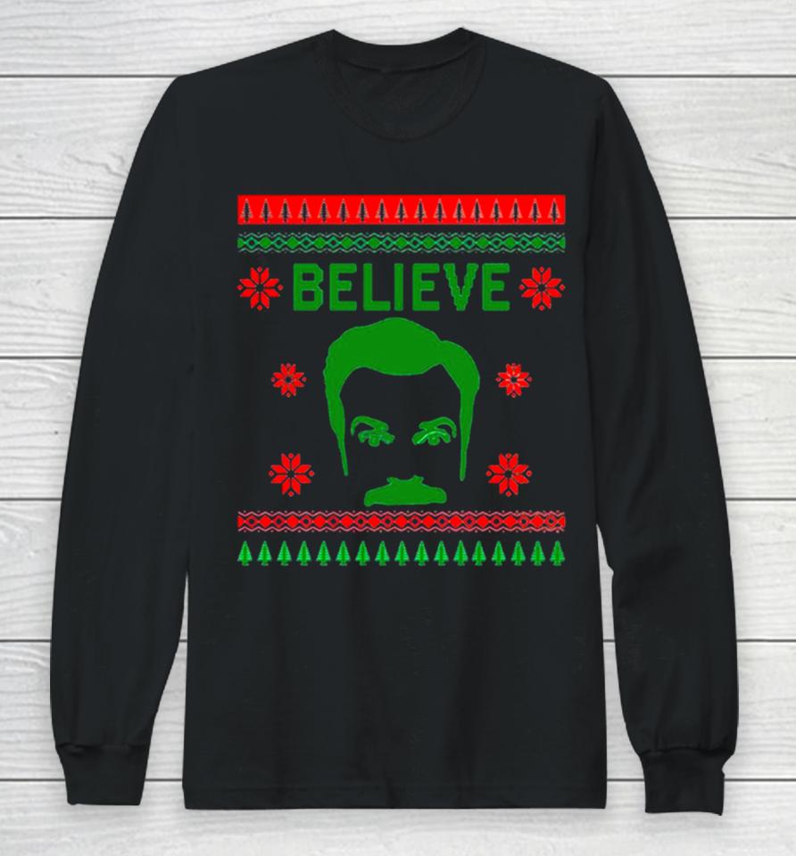 Ted Lasso Believe Ugly Christmas Long Sleeve T-Shirt