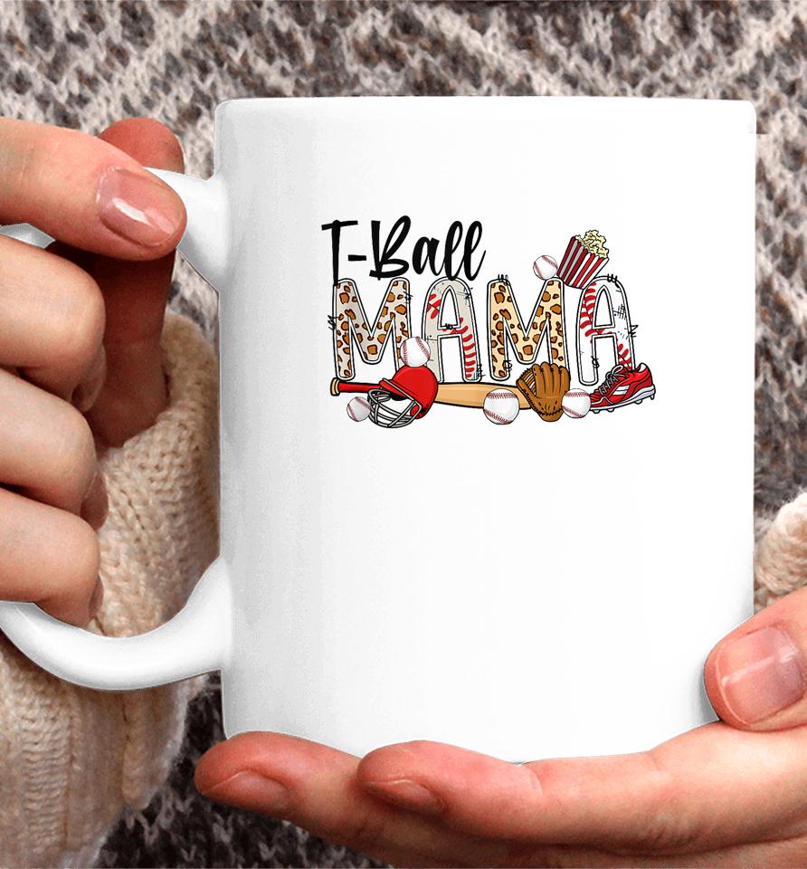 Tee Ball Mom Leopard T Ball Mama Mothers Day Baseball Coffee Mug