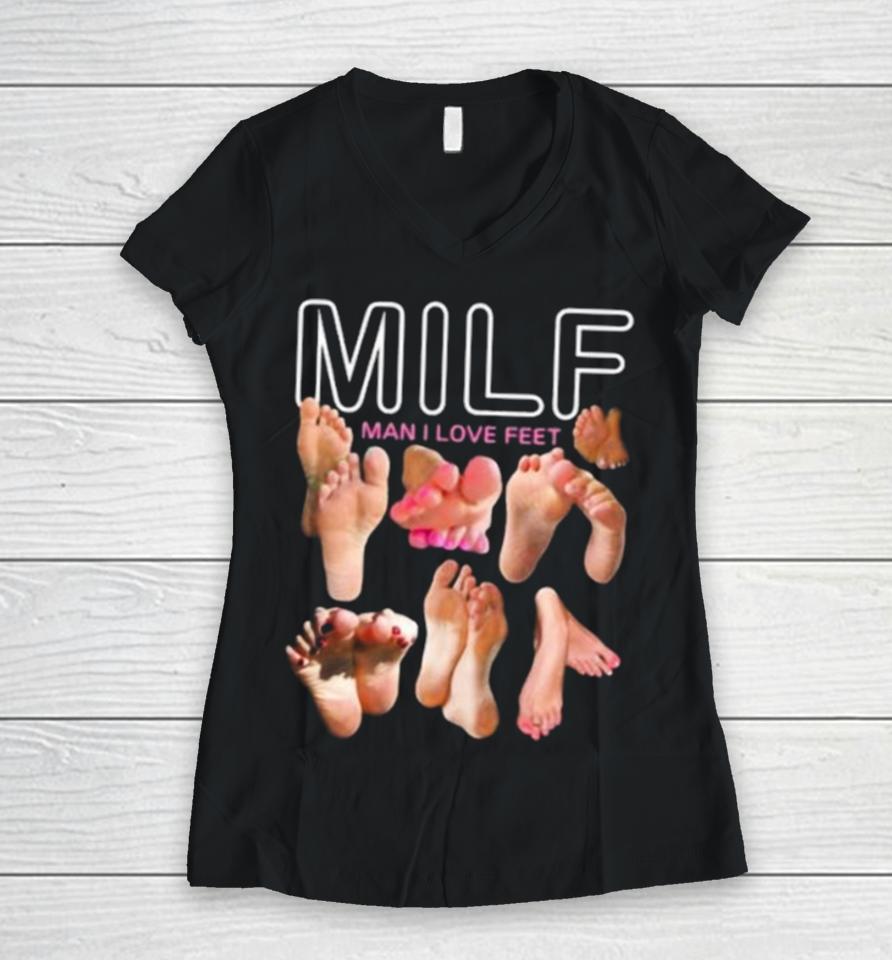 Teenhearts Milf Man I Love Feet Women V-Neck T-Shirt