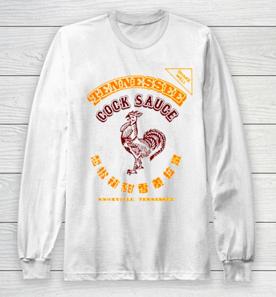 Tennessee Cock Sauce Long Sleeve T-Shirt