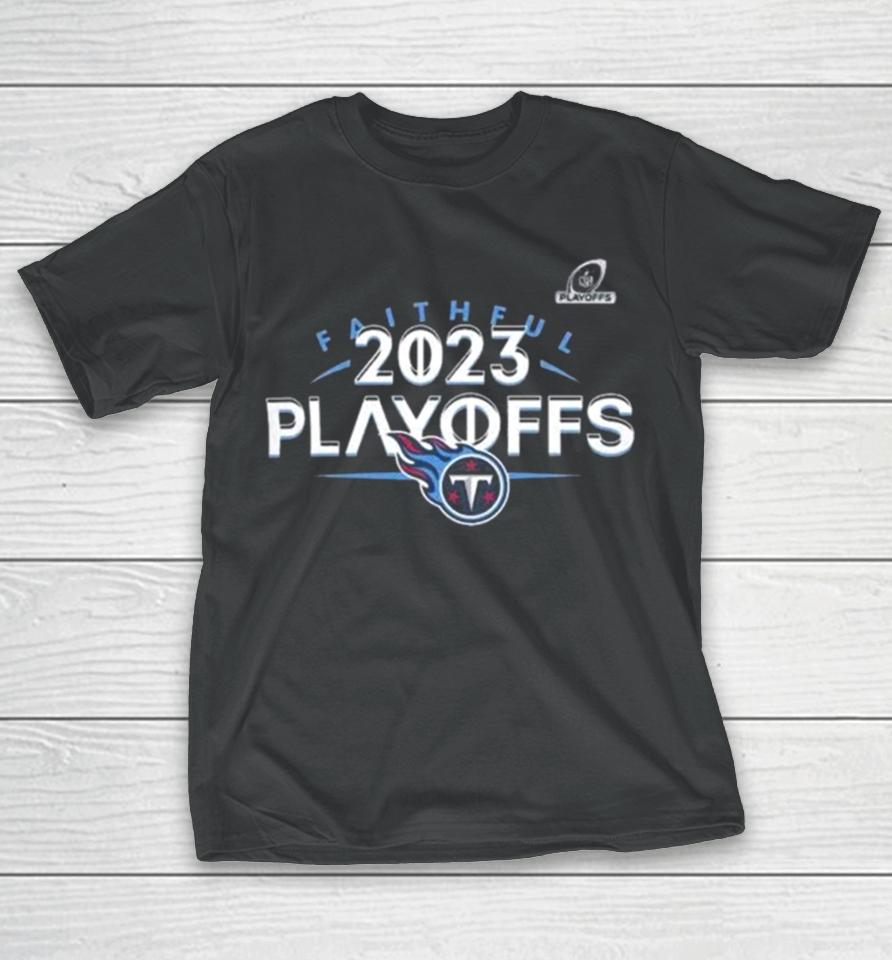 Tennessee Titans 2023 Nfl Playoffs Faithful T-Shirt