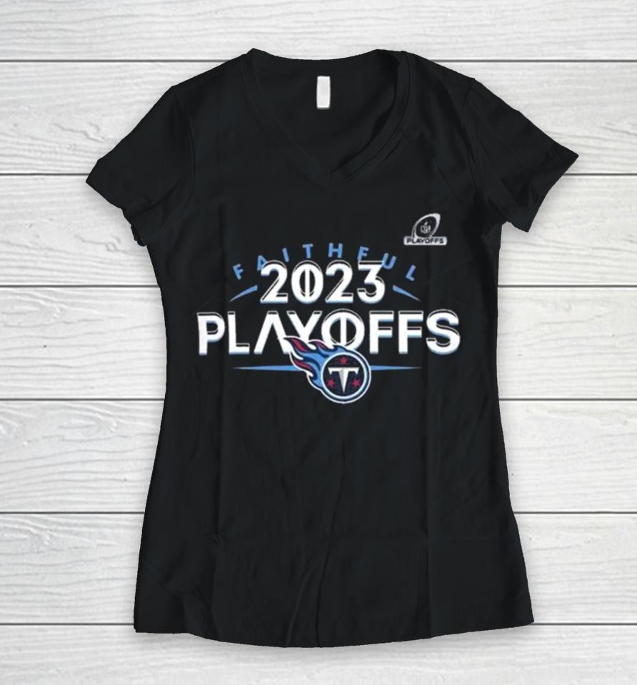 Tennessee Titans 2023 Nfl Playoffs Faithful Women V-Neck T-Shirt