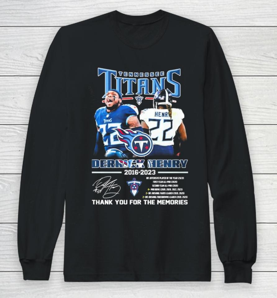 Tennessee Titans Derrick Henry 2016 2023 Thank You For The Memories Signatures Long Sleeve T-Shirt