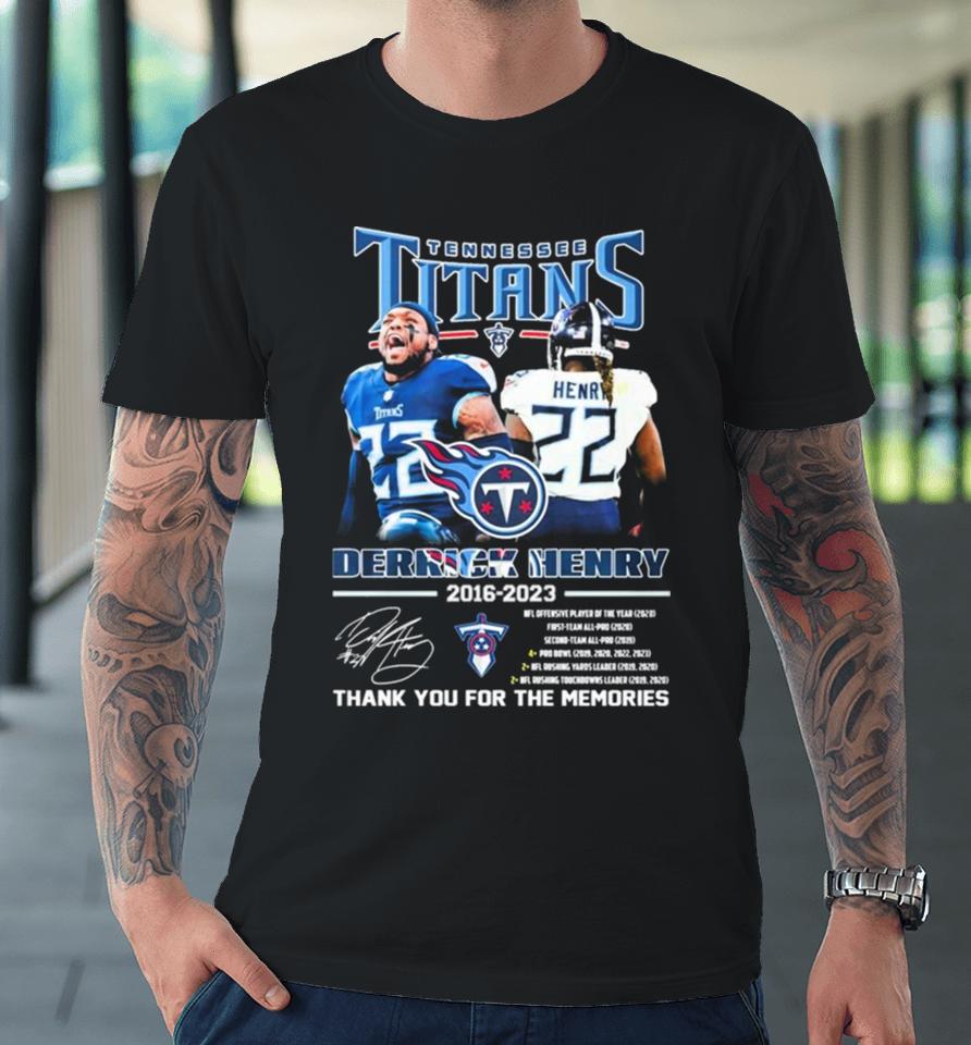 Tennessee Titans Derrick Henry 2016 2023 Thank You For The Memories Signatures Premium T-Shirt