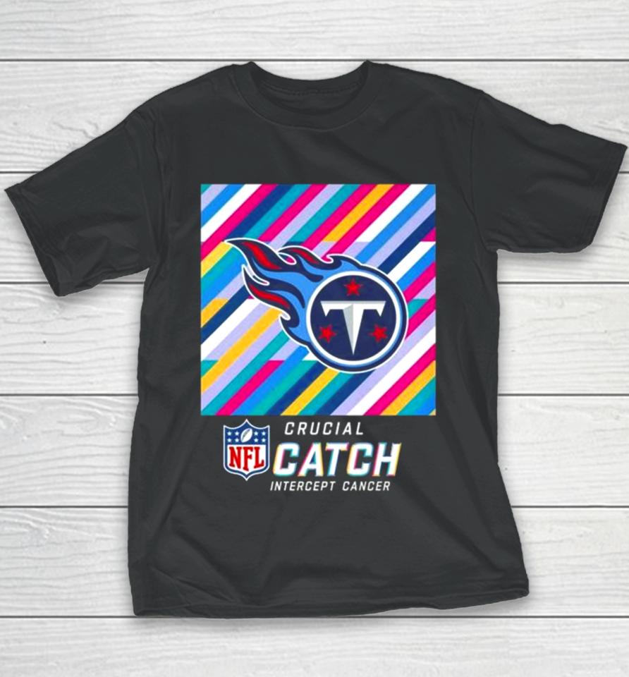 Tennessee Titans Nfl Crucial Catch Intercept Cancer Youth T-Shirt