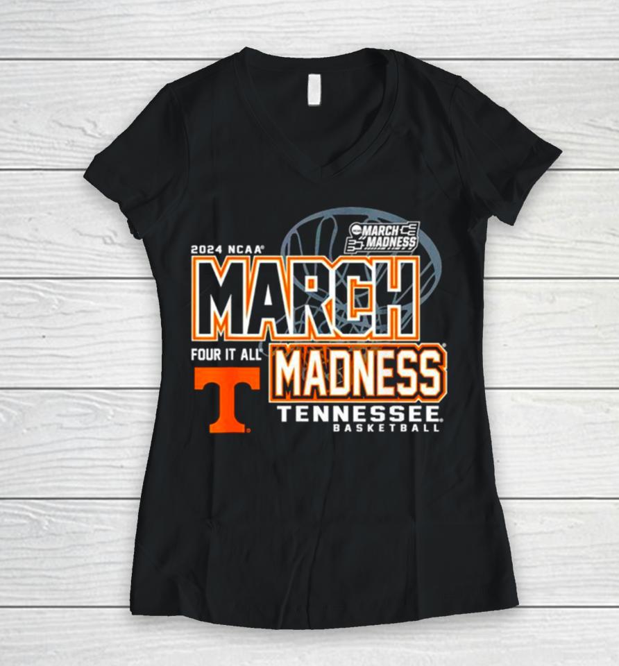 Tennessee Volunteers 2024 Ncaa Basketball March Madness Four It All Women V-Neck T-Shirt