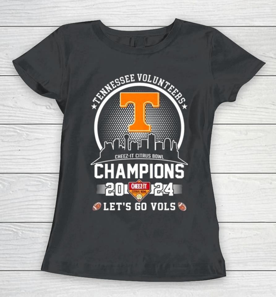 Tennessee Volunteers City Skyline 2024 Cheez It Citrus Bowl Champions Let’s Go Vols Women T-Shirt