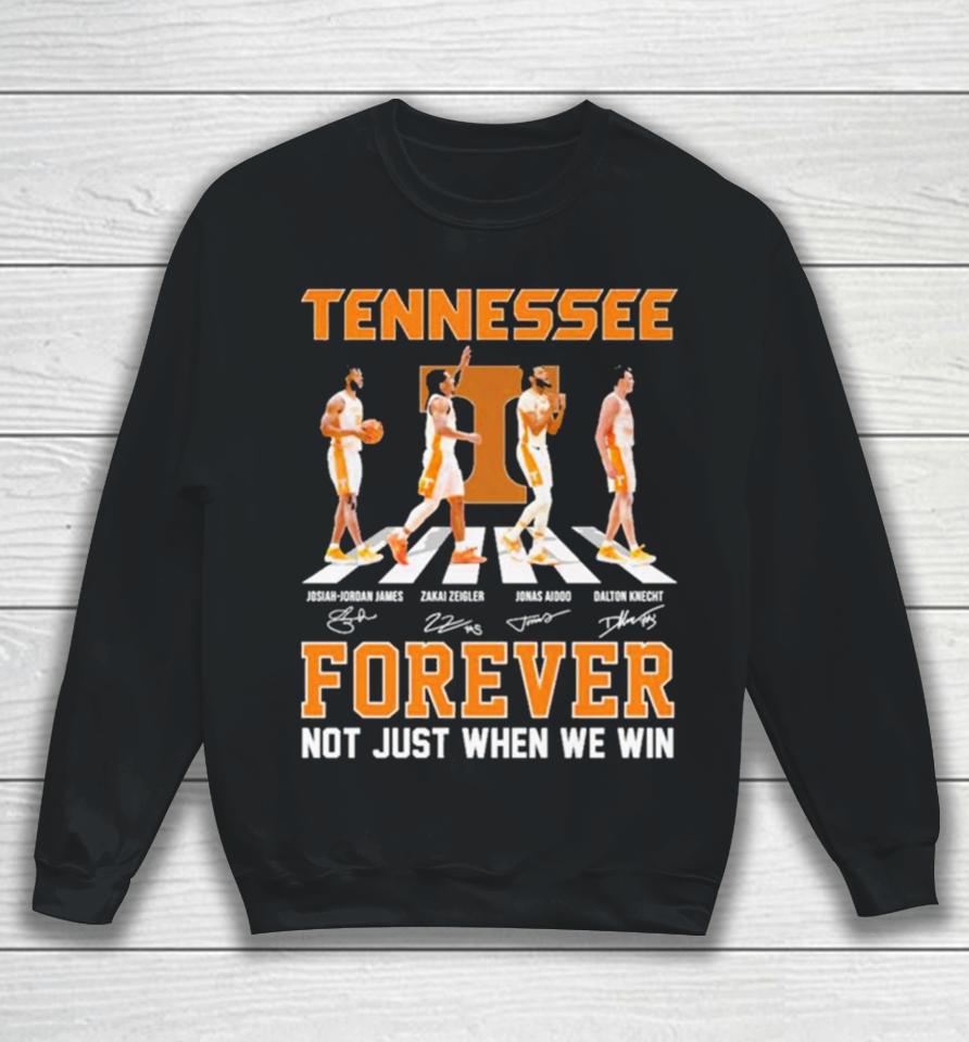 Tennessee Volunteers Men’s Basketball Abbey Road Forever Not Just When We Win Signatures Sweatshirt