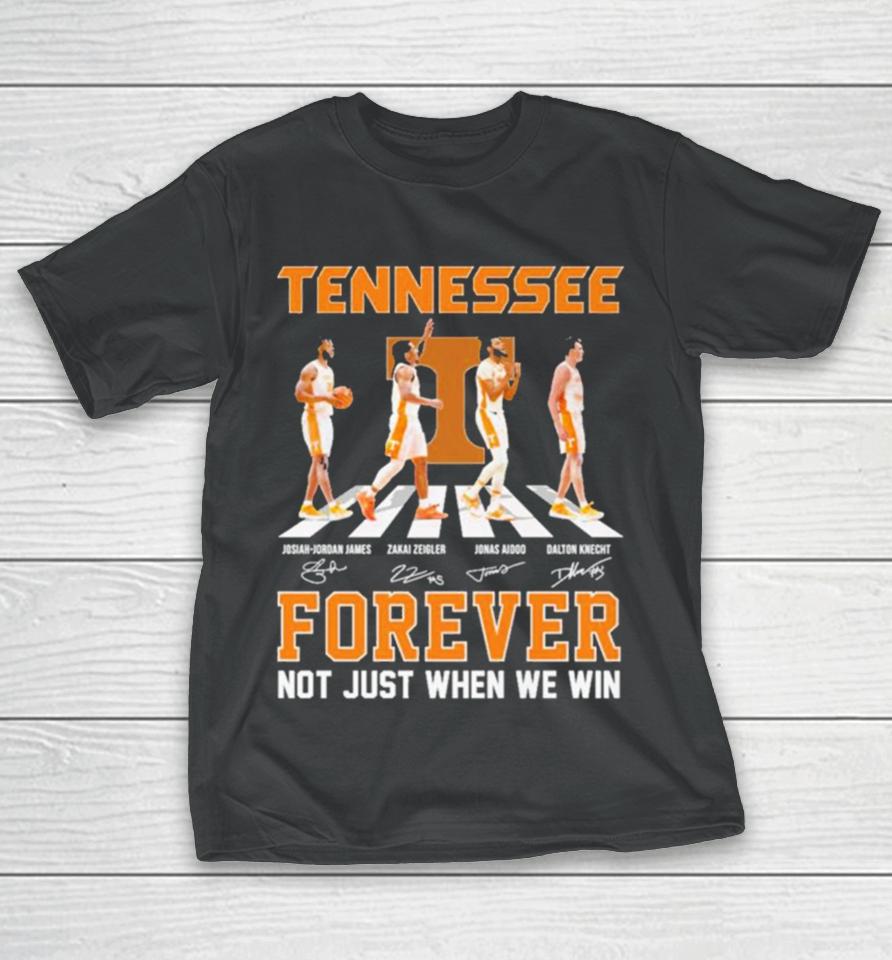 Tennessee Volunteers Men’s Basketball Abbey Road Forever Not Just When We Win Signatures T-Shirt