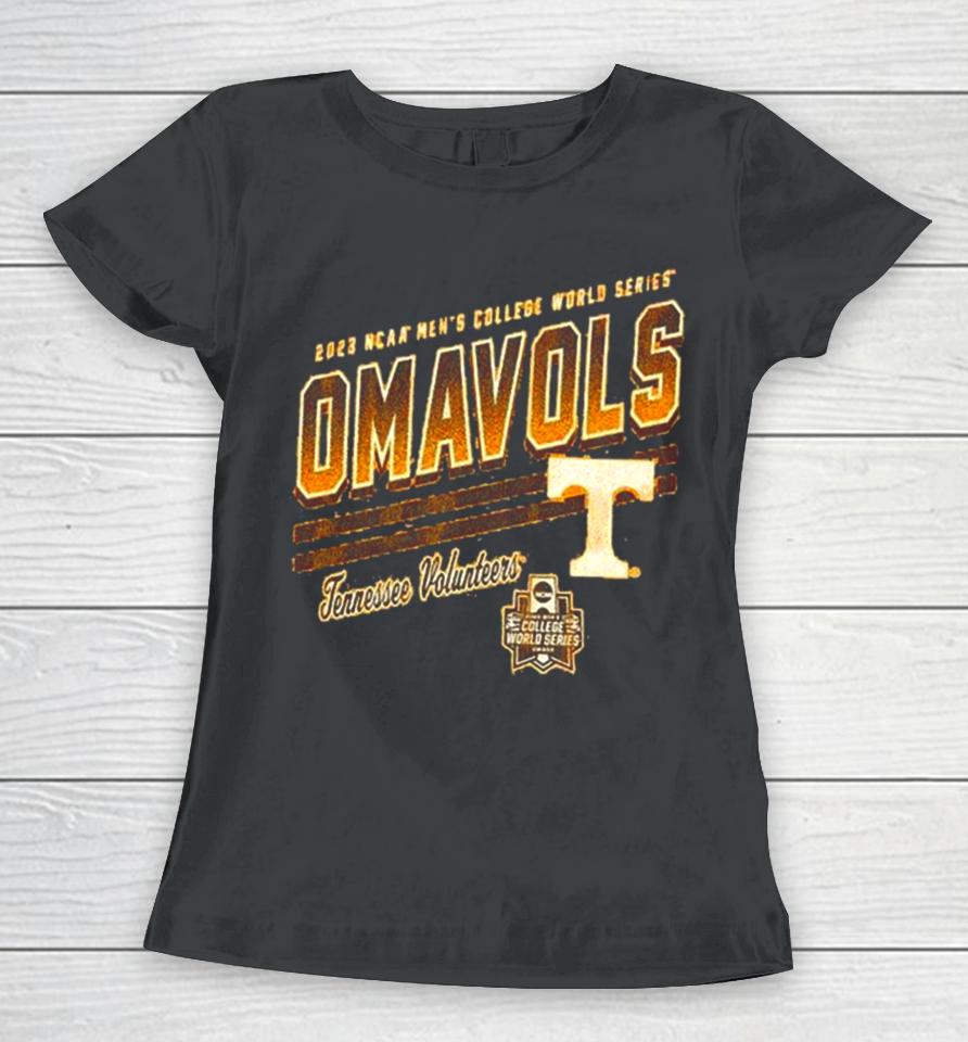 Tennessee Volunteers Omavols 2023 Ncaa Men’s College World Series Women T-Shirt