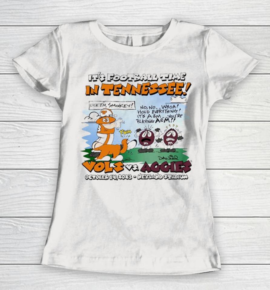 Tennessee Volunteers Vs Texas A&Amp;M Aggies October 14 2023 Neyland Stadium Women T-Shirt