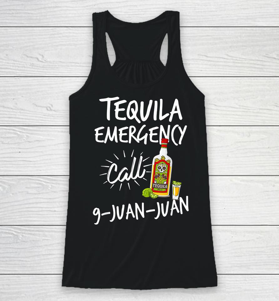 Tequila Emergency Call 9 Juan Juan Racerback Tank