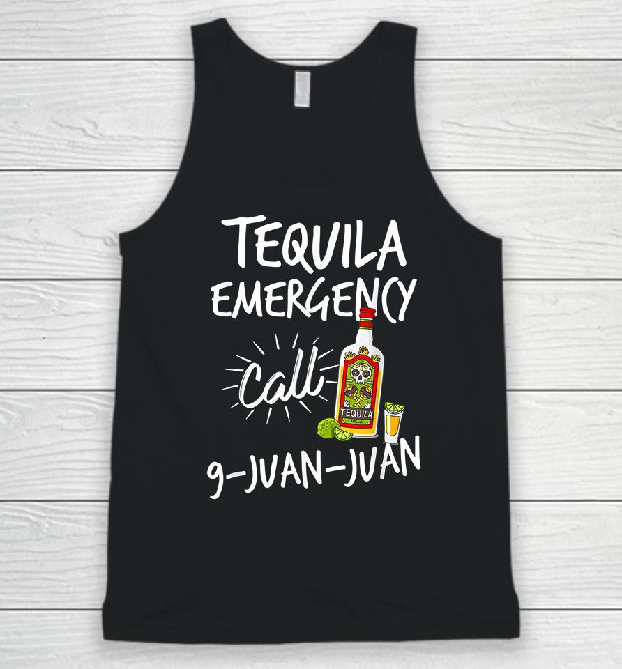 Tequila Emergency Call 9 Juan Juan Unisex Tank Top