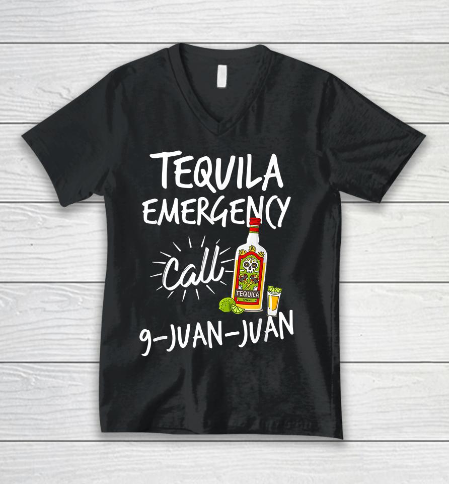 Tequila Emergency Call 9 Juan Juan Unisex V-Neck T-Shirt