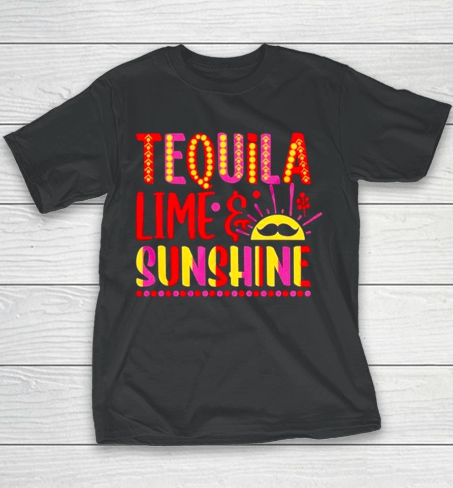 Tequila Lime And Sunshine Cinco De Mayo Youth T-Shirt