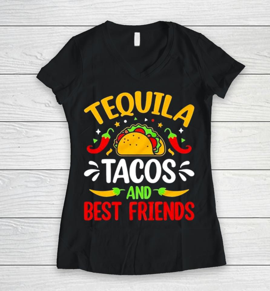 Tequila Tacos And Best Friends Cinco De Mayo Women V-Neck T-Shirt