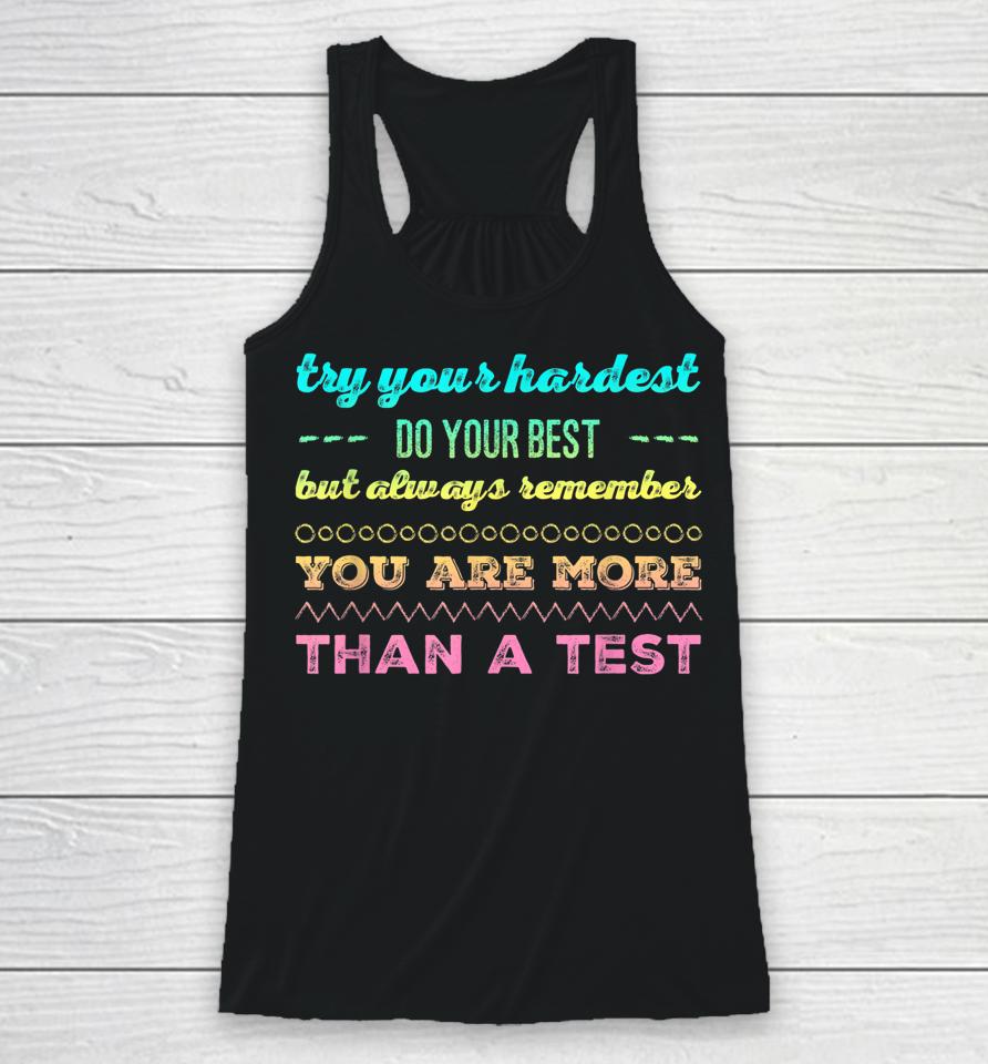 Test Day For Students Do Your Best Racerback Tank
