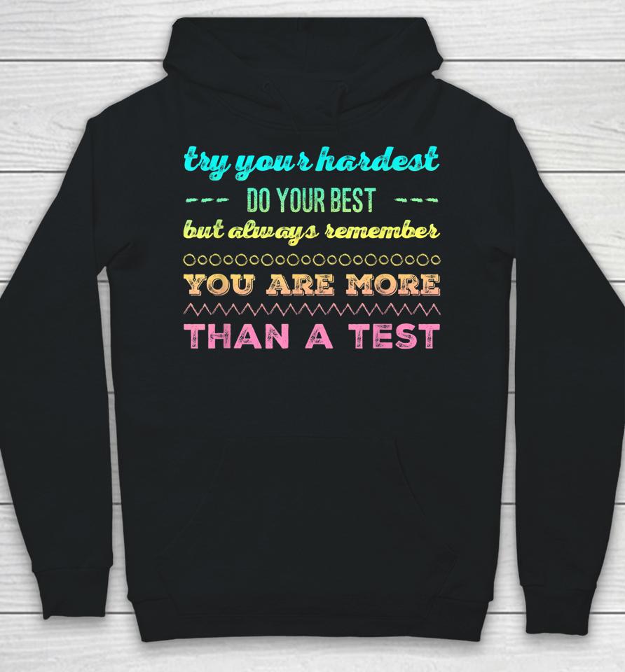 Test Day For Students Do Your Best Hoodie