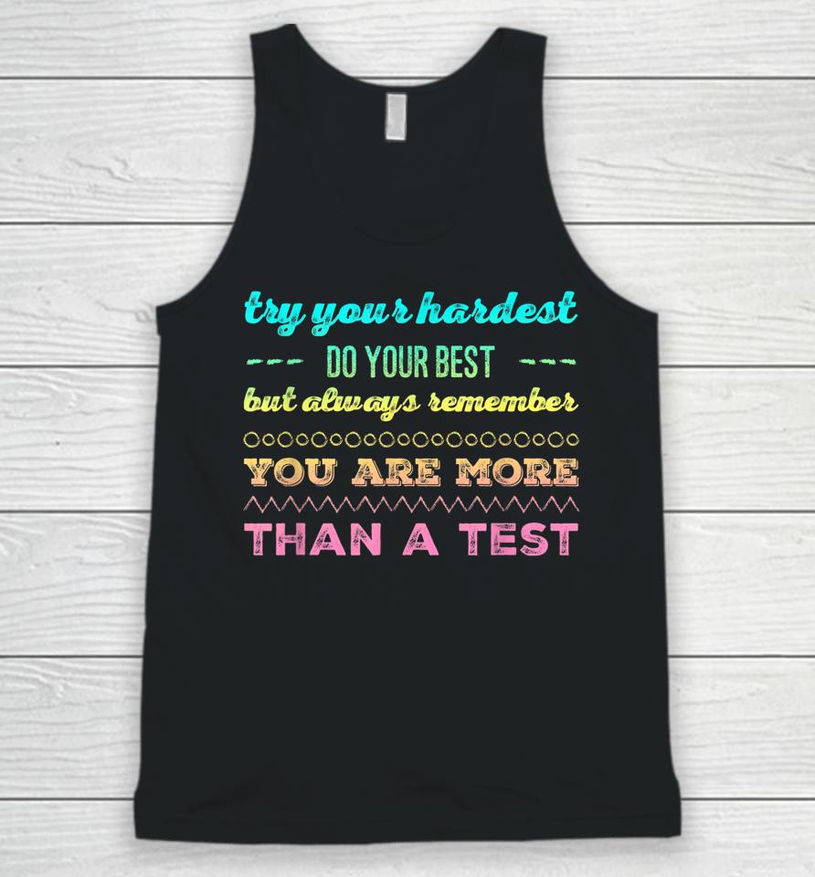 Test Day For Students Do Your Best Unisex Tank Top