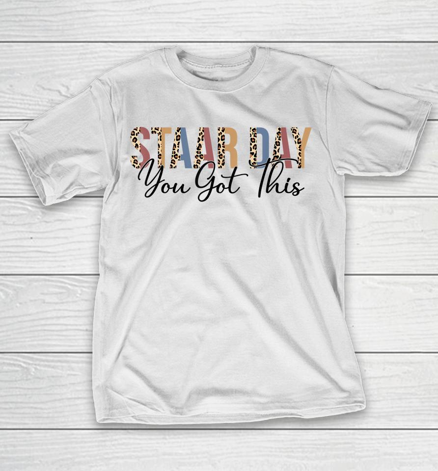 Test Staar Day Mode On Teacher Testing Ideas School T-Shirt