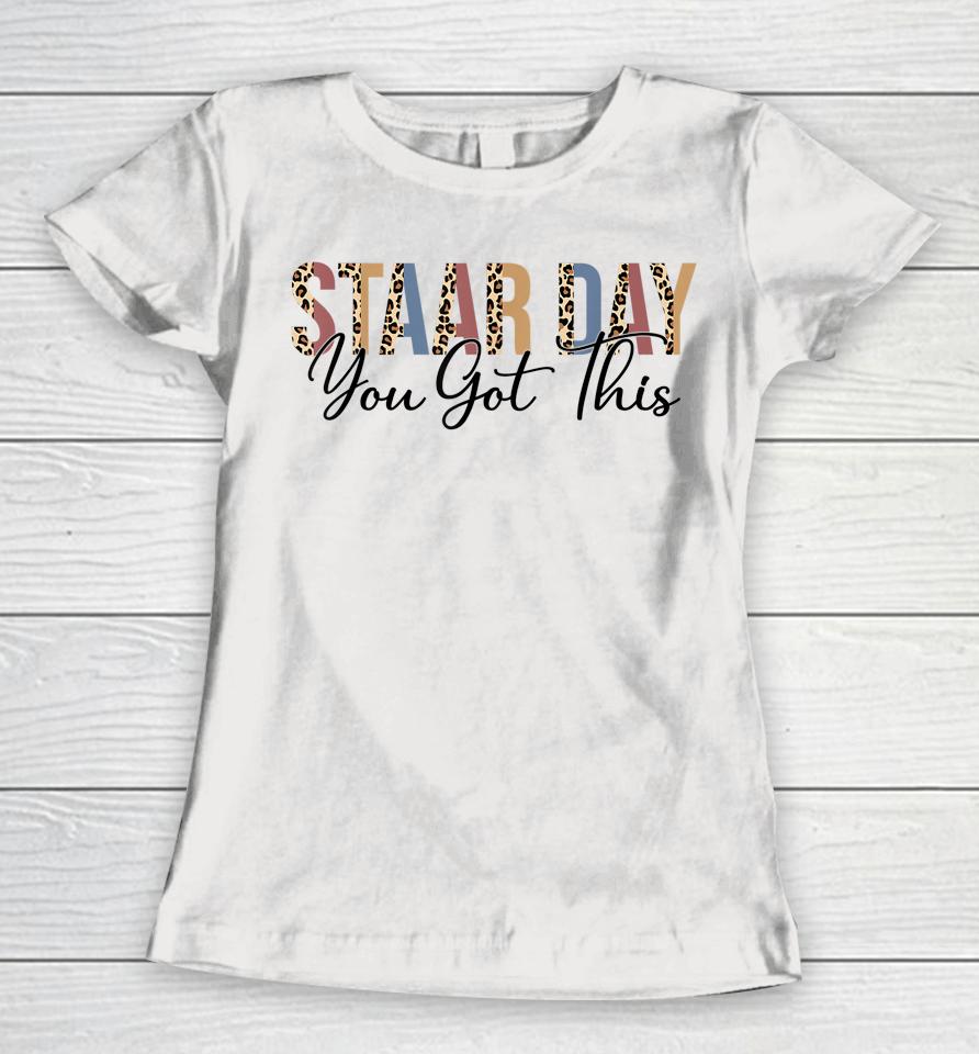 Test Staar Day Mode On Teacher Testing Ideas School Women T-Shirt