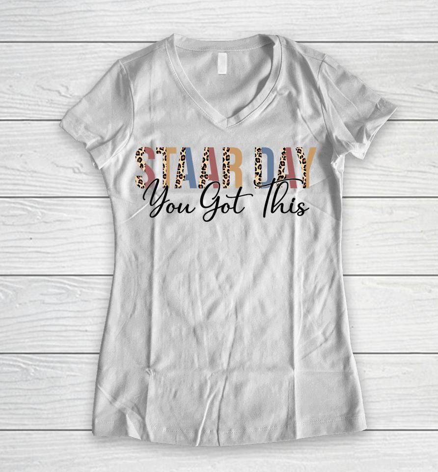 Test Staar Day Mode On Teacher Testing Ideas School Women V-Neck T-Shirt